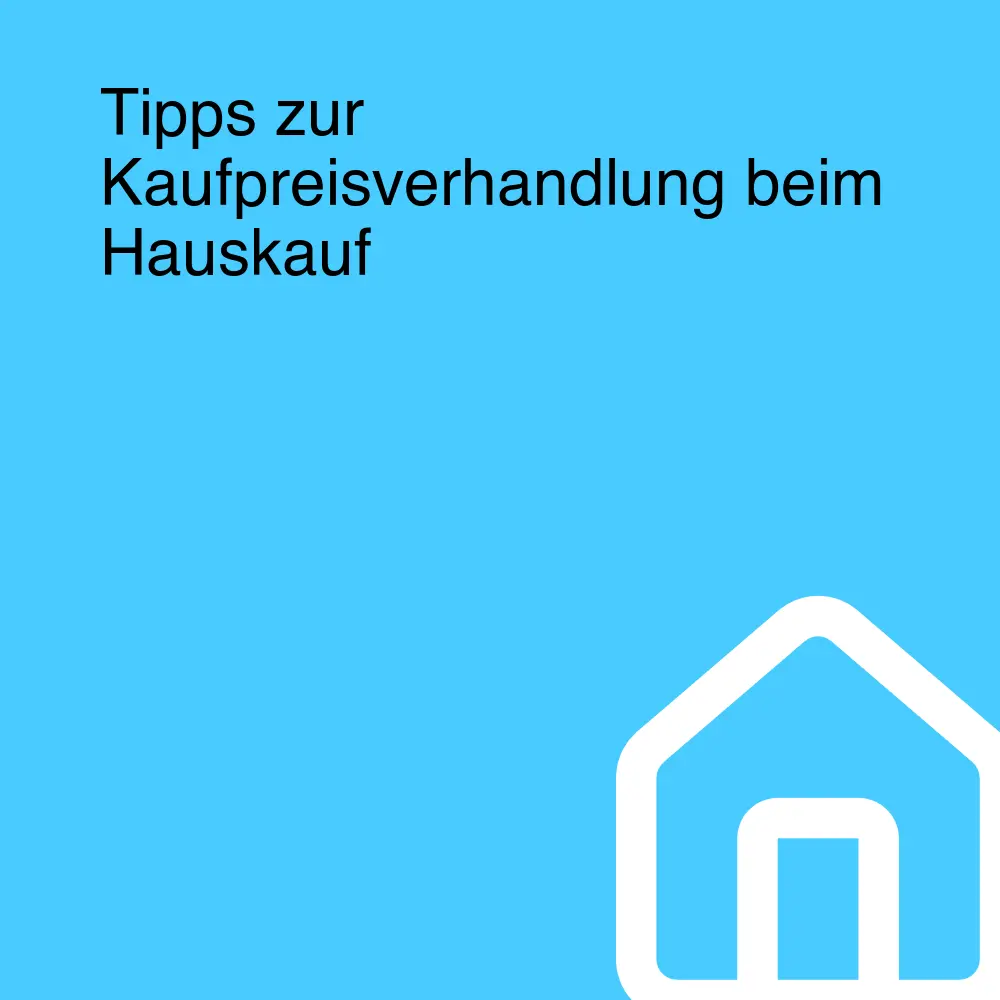 Tipps zur Kaufpreisverhandlung beim Hauskauf