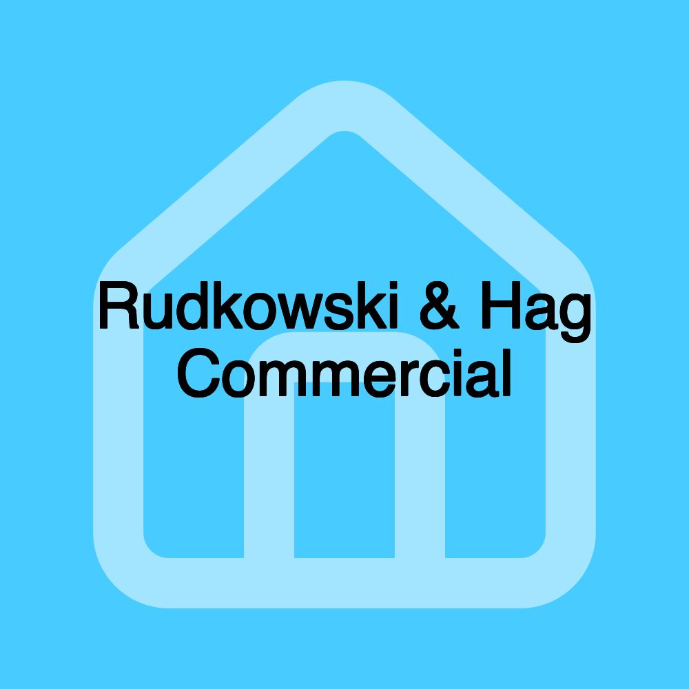 Rudkowski & Hag Commercial Rudkowski & Hag Commercial