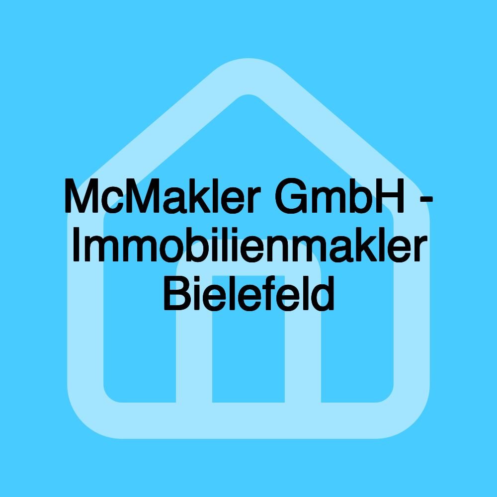 McMakler GmbH - Immobilienmakler Bielefeld McMakler GmbH - Immobilienmakler Bielefeld