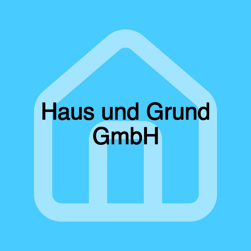 Haus und Grund GmbH