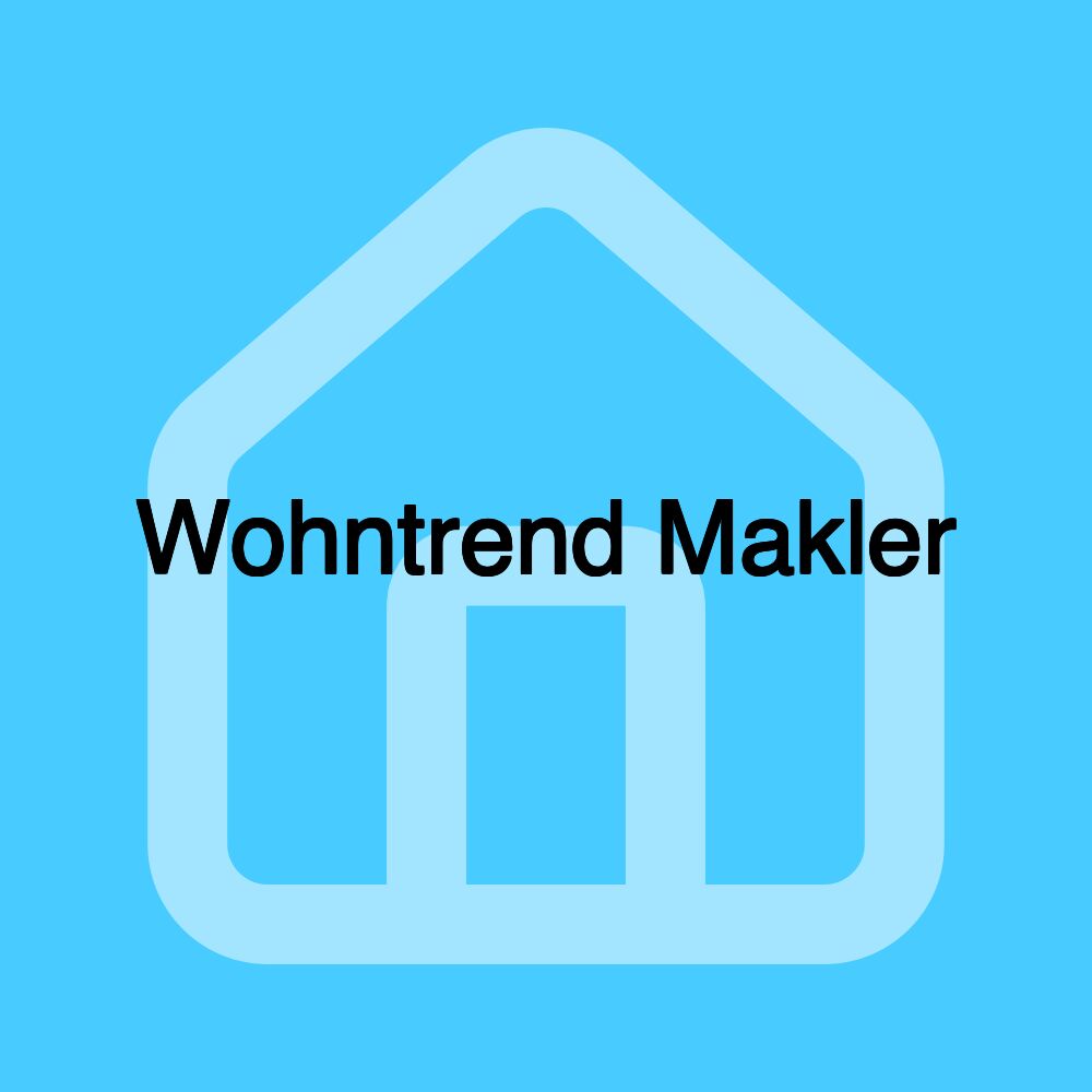 Wohntrend Makler Wohntrend Makler