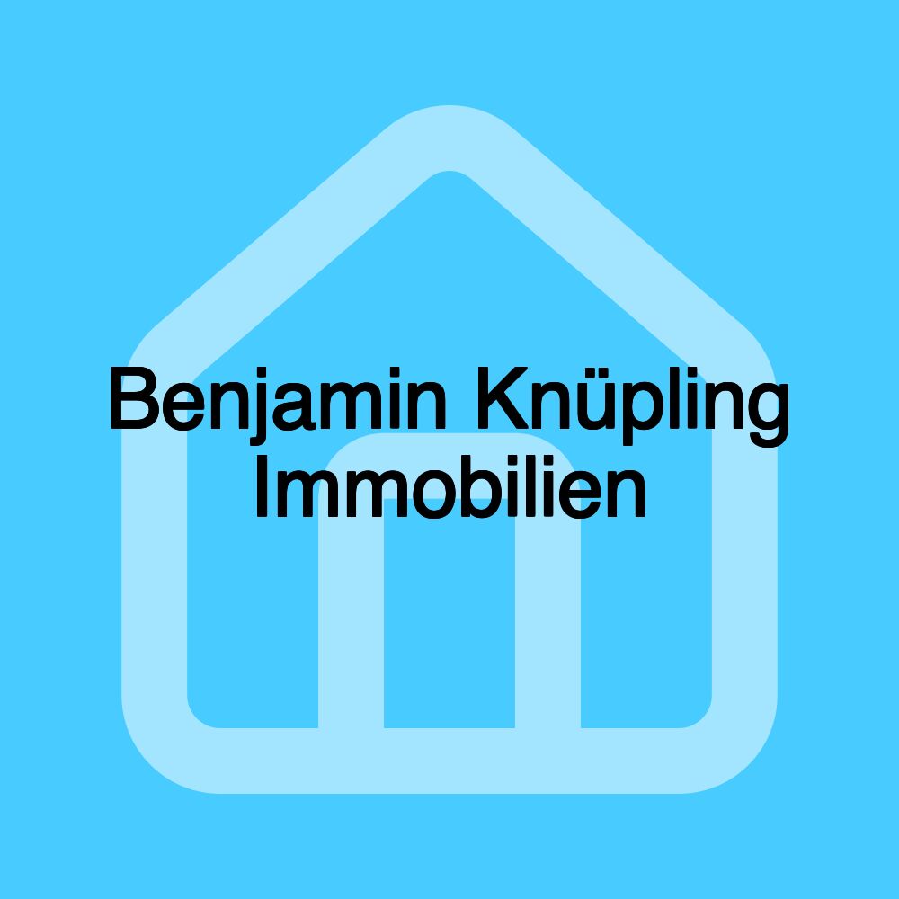 Benjamin Knüpling Immobilien Benjamin Knüpling Immobilien