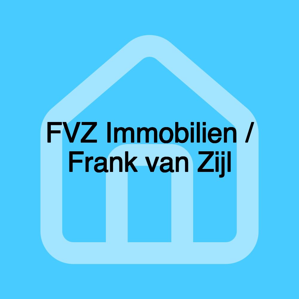 FVZ Immobilien / Frank van Zijl FVZ Immobilien / Frank van Zijl