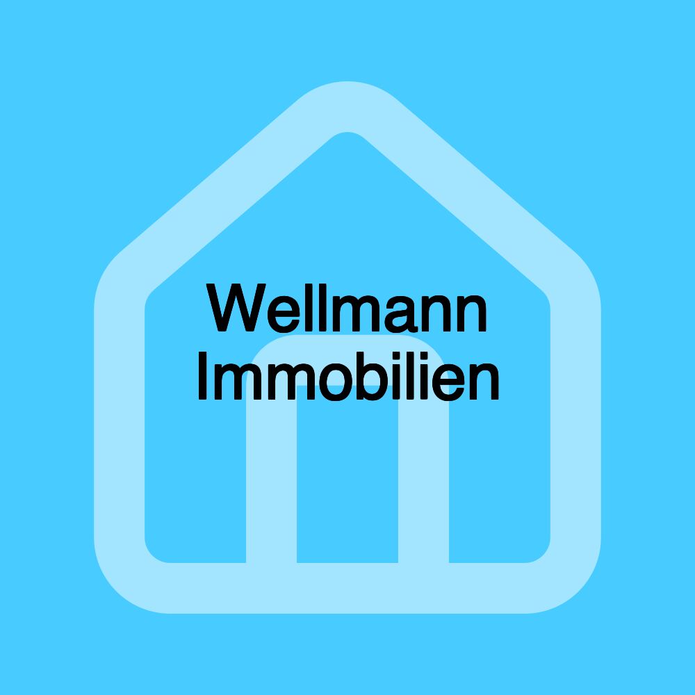 Wellmann Immobilien Wellmann Immobilien