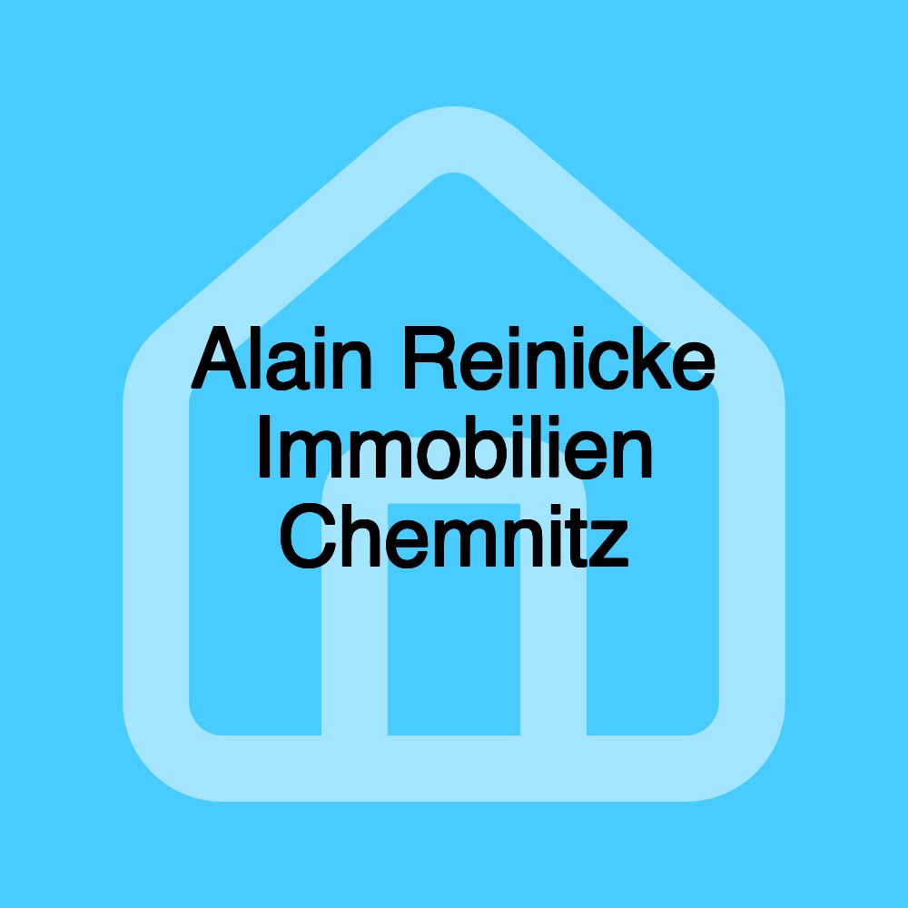 Alain Reinicke Immobilien Chemnitz