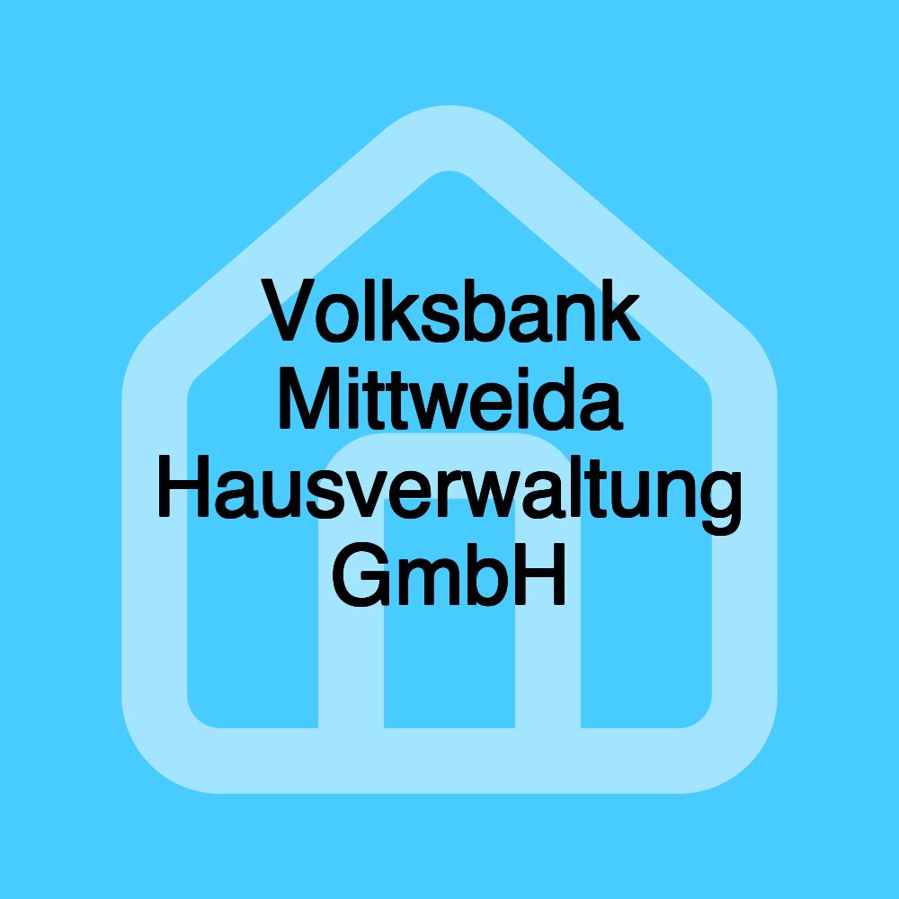 Volksbank Mittweida Hausverwaltung GmbH