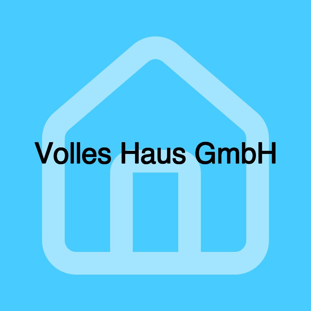 Volles Haus GmbH Volles Haus GmbH