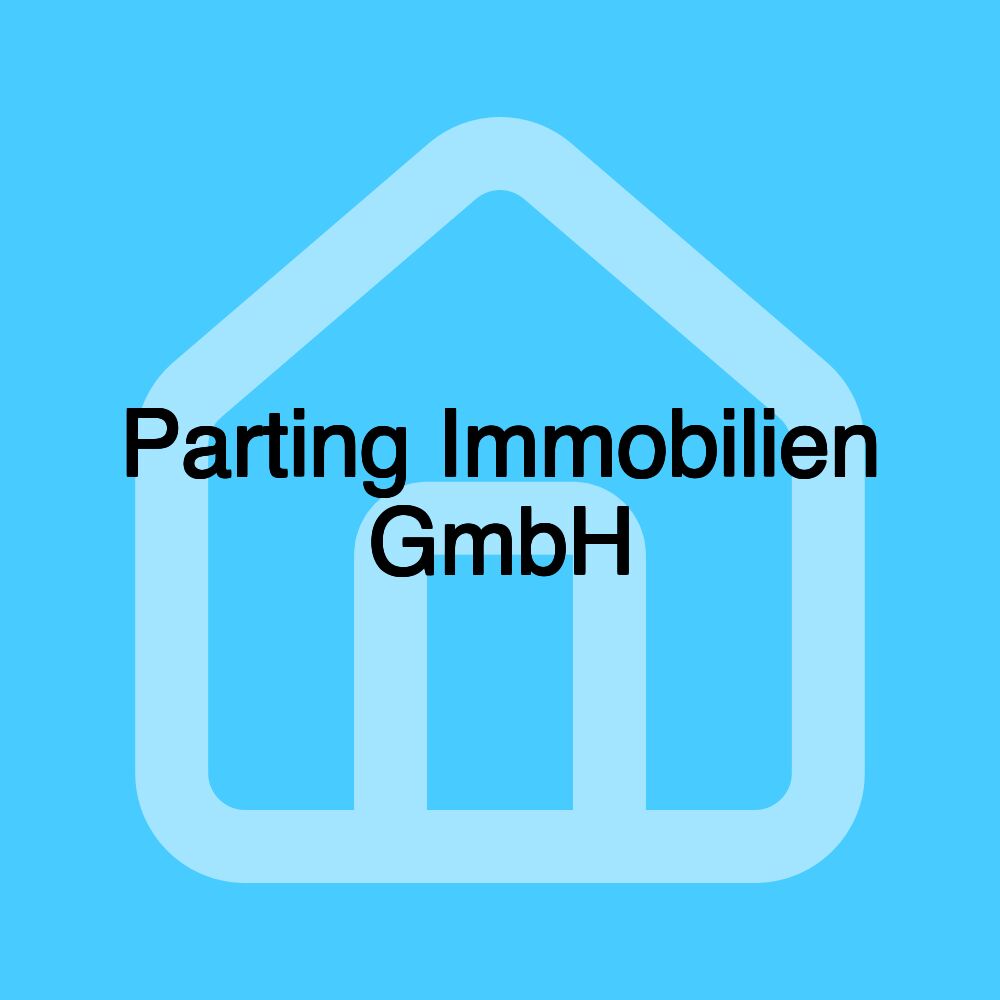 Parting Immobilien GmbH
