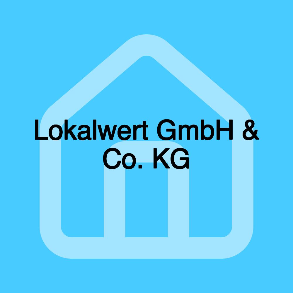 Lokalwert GmbH & Co. KG