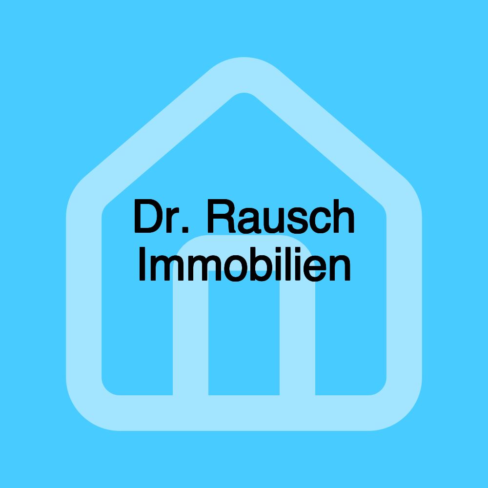 Dr. Rausch Immobilien