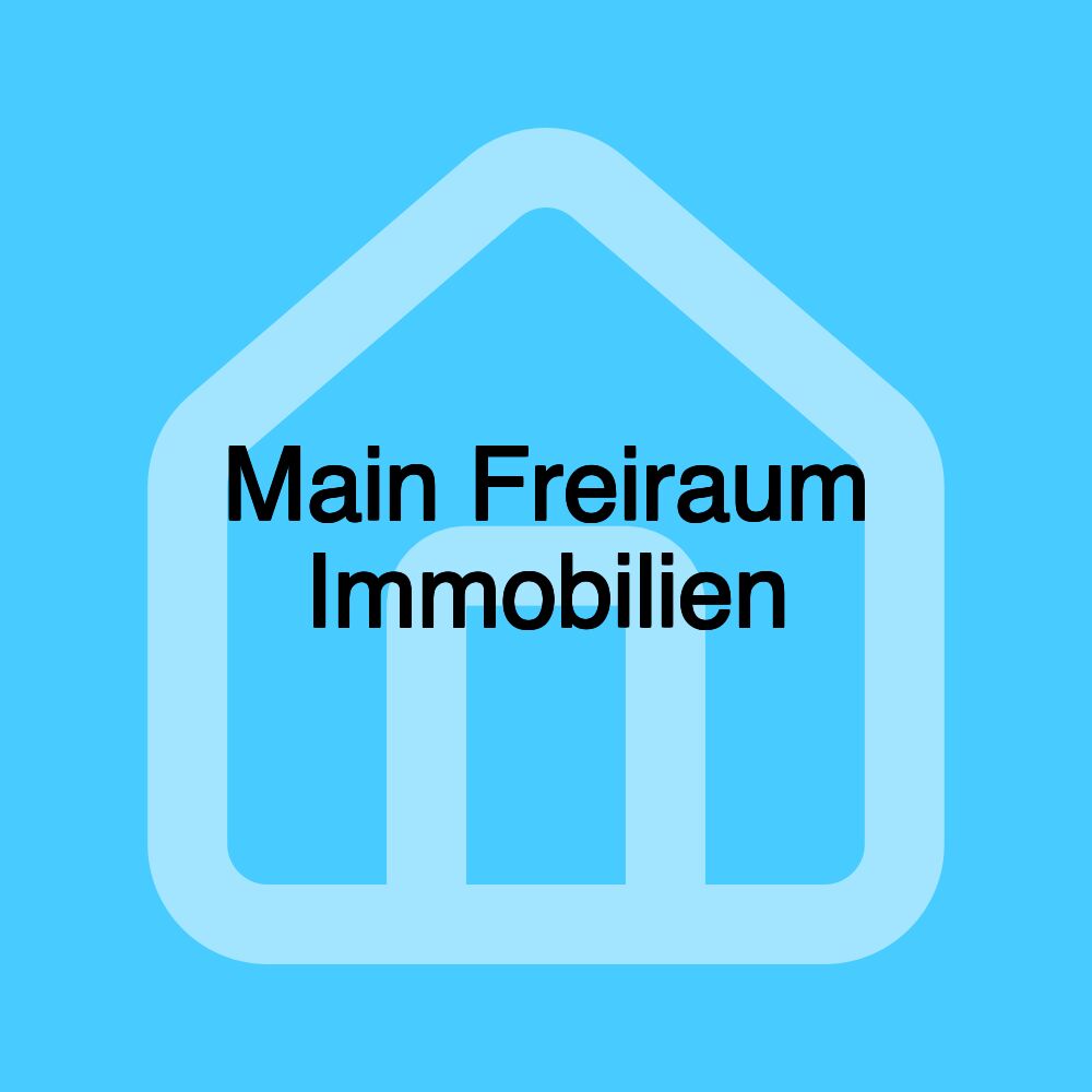 Main Freiraum Immobilien Main Freiraum Immobilien