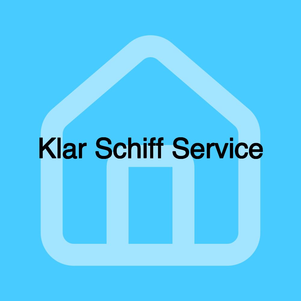 Klar Schiff Service Klar Schiff Service