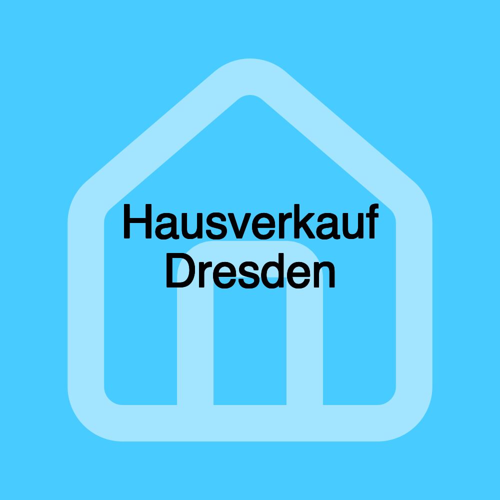 Hausverkauf Dresden Hausverkauf Dresden