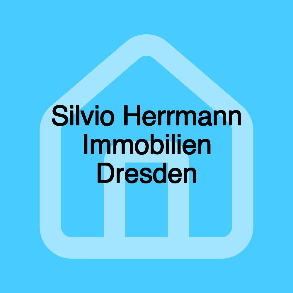 Silvio Herrmann Immobilien Dresden Silvio Herrmann Immobilien Dresden