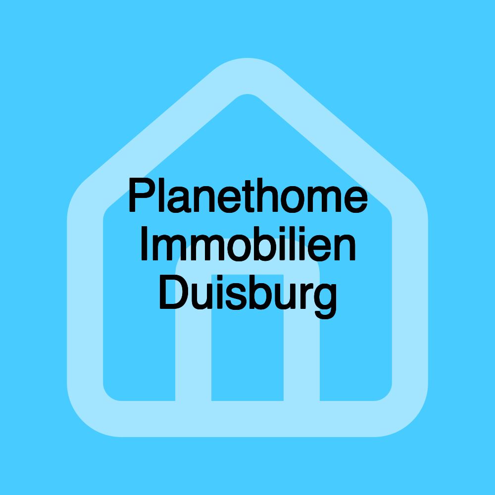 Planethome Immobilien Duisburg Planethome Immobilien Duisburg