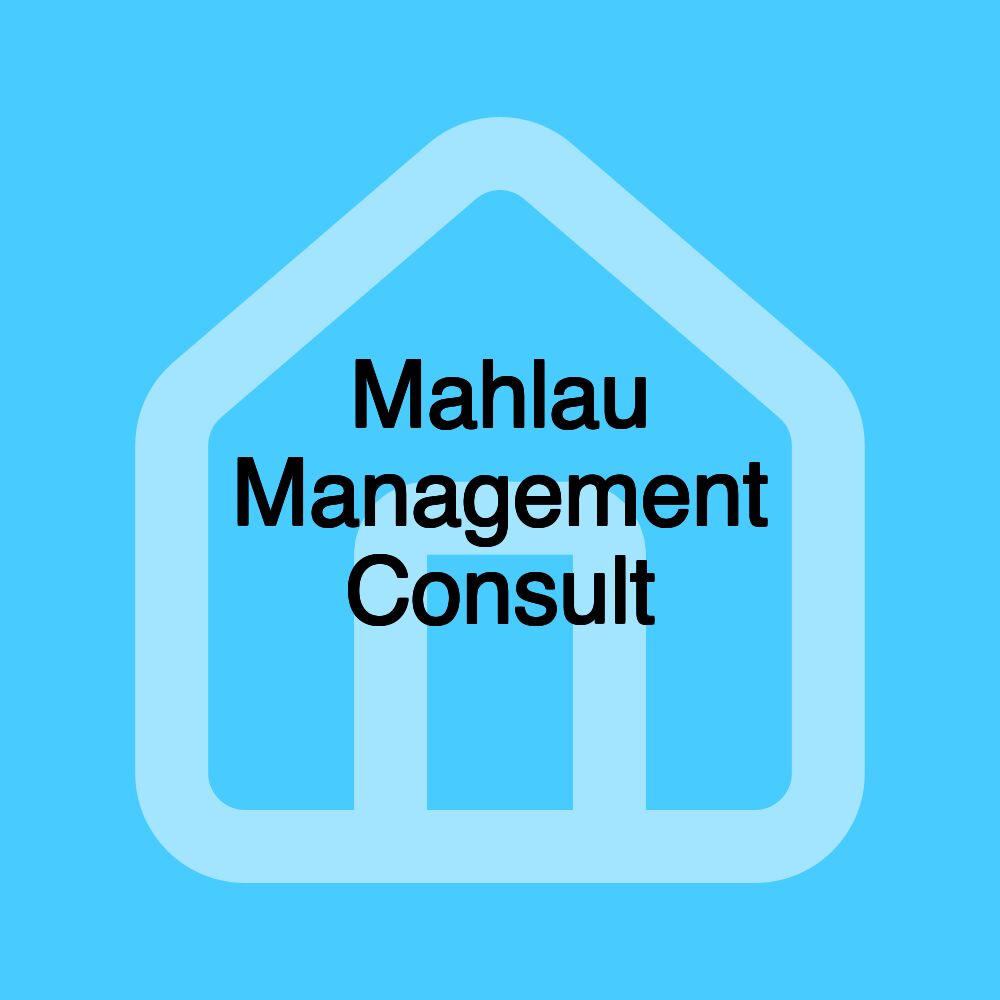 Mahlau Management Consult