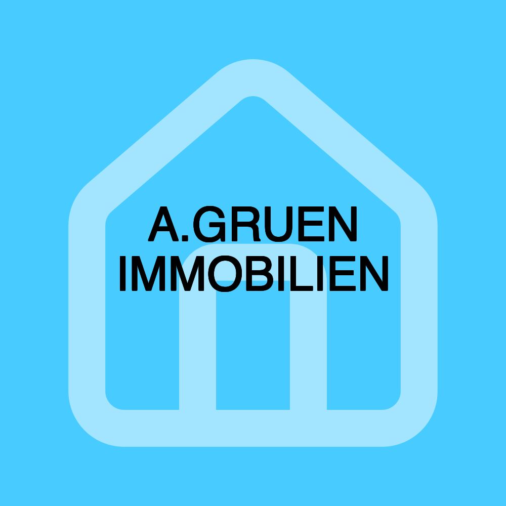 A.GRUEN IMMOBILIEN A.GRUEN IMMOBILIEN
