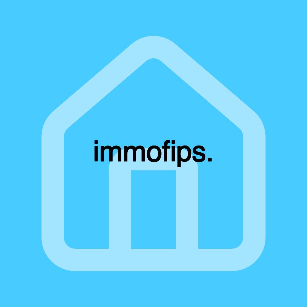 immofips. immofips.