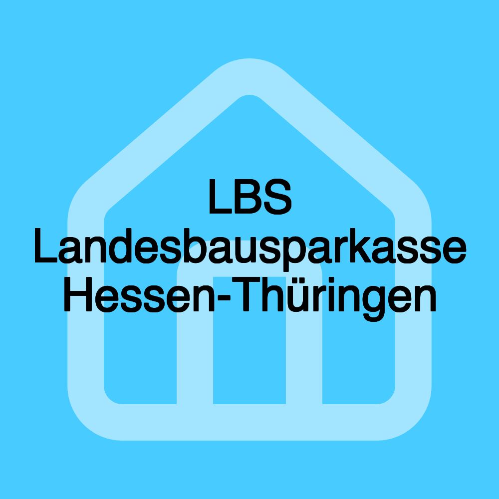 LBS Landesbausparkasse Hessen-Thüringen