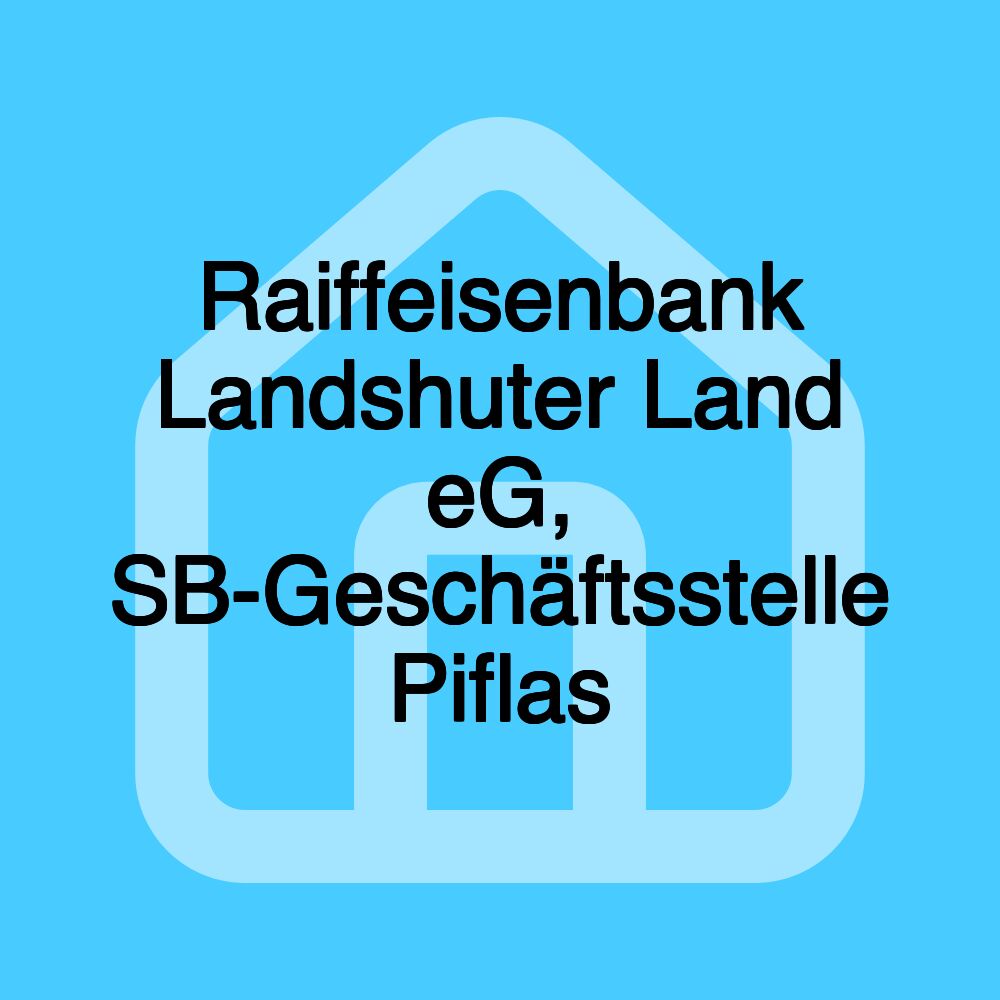 Raiffeisenbank Landshuter Land eG, SB-Geschäftsstelle Piflas