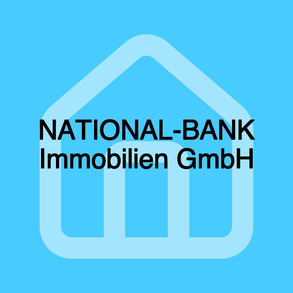 NATIONAL-BANK Immobilien GmbH NATIONAL-BANK Immobilien GmbH
