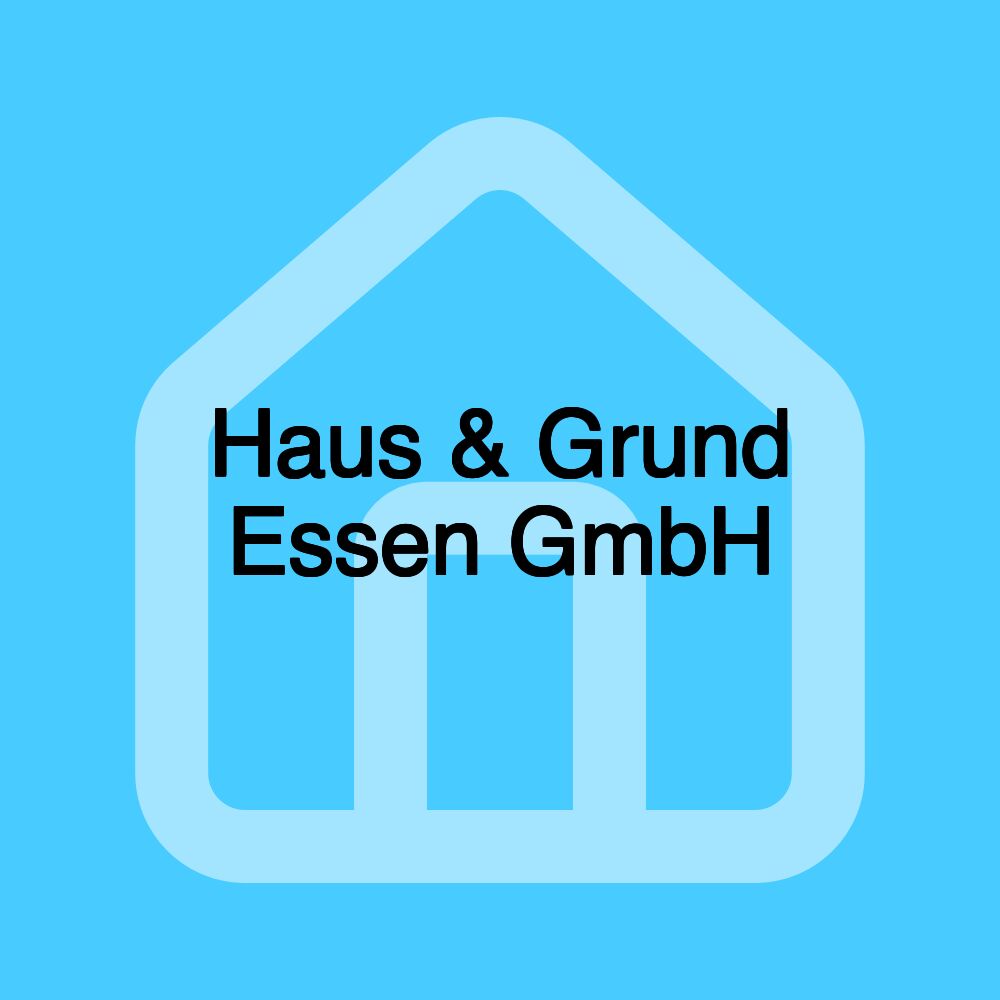 Haus & Grund Essen GmbH Haus & Grund Essen GmbH
