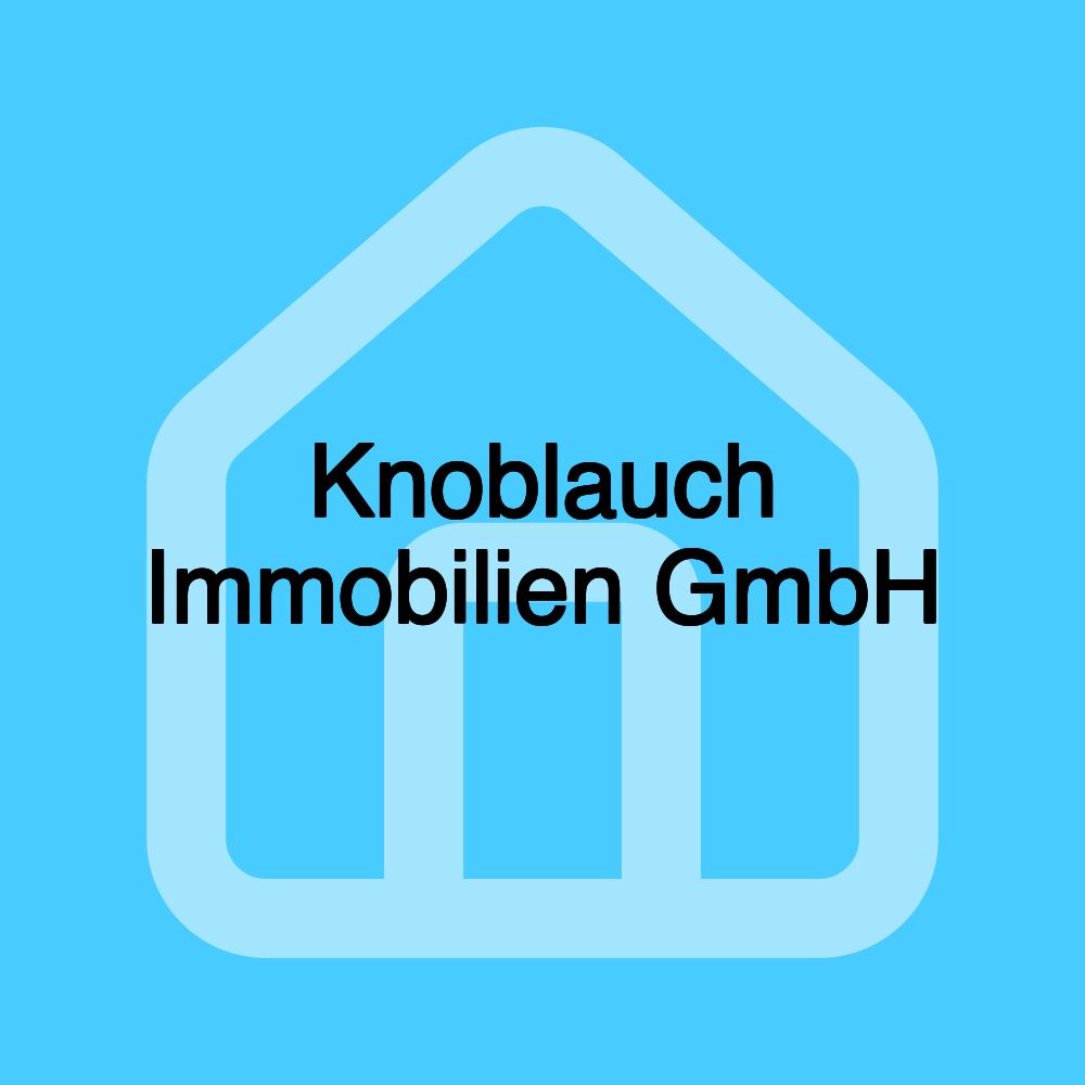 Knoblauch Immobilien GmbH Knoblauch Immobilien GmbH