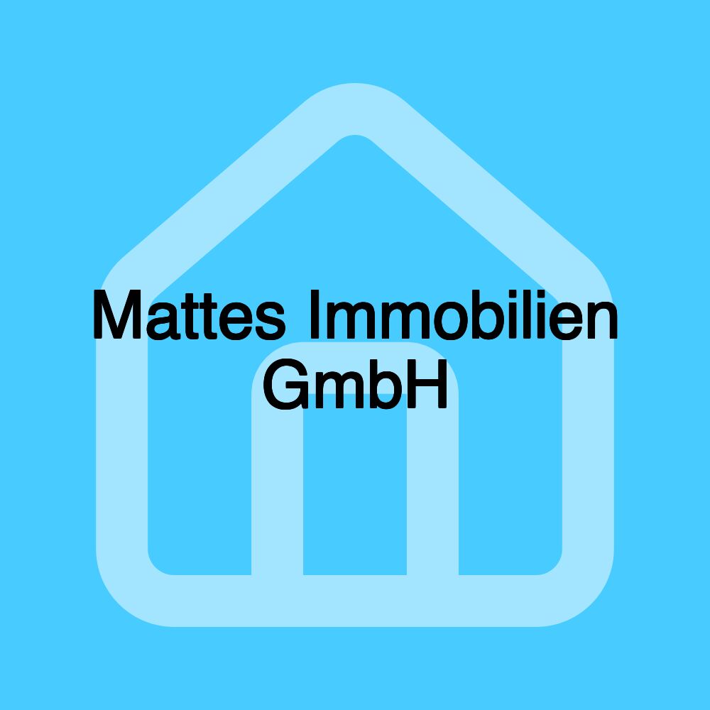 Mattes Immobilien GmbH Mattes Immobilien GmbH
