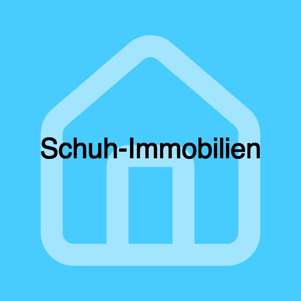 Schuh-Immobilien Schuh-Immobilien