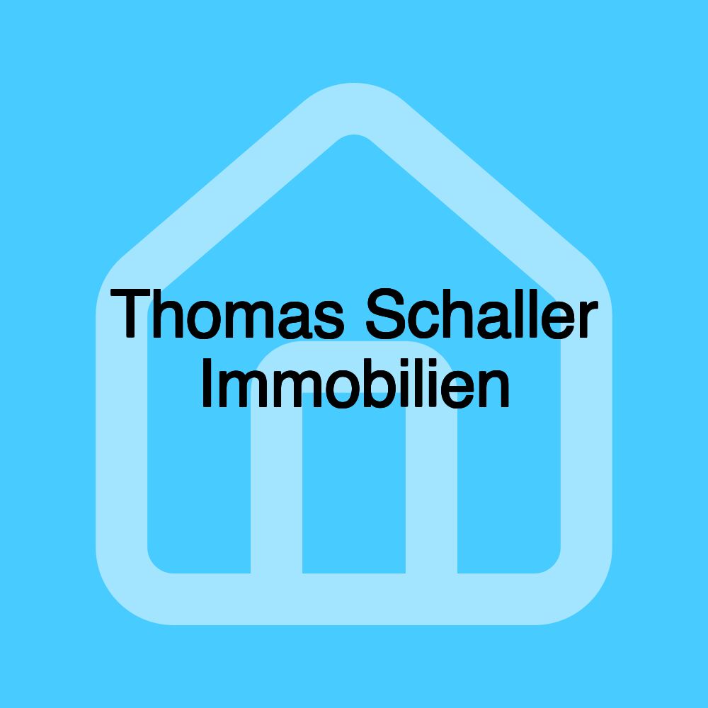Thomas Schaller Immobilien Thomas Schaller Immobilien
