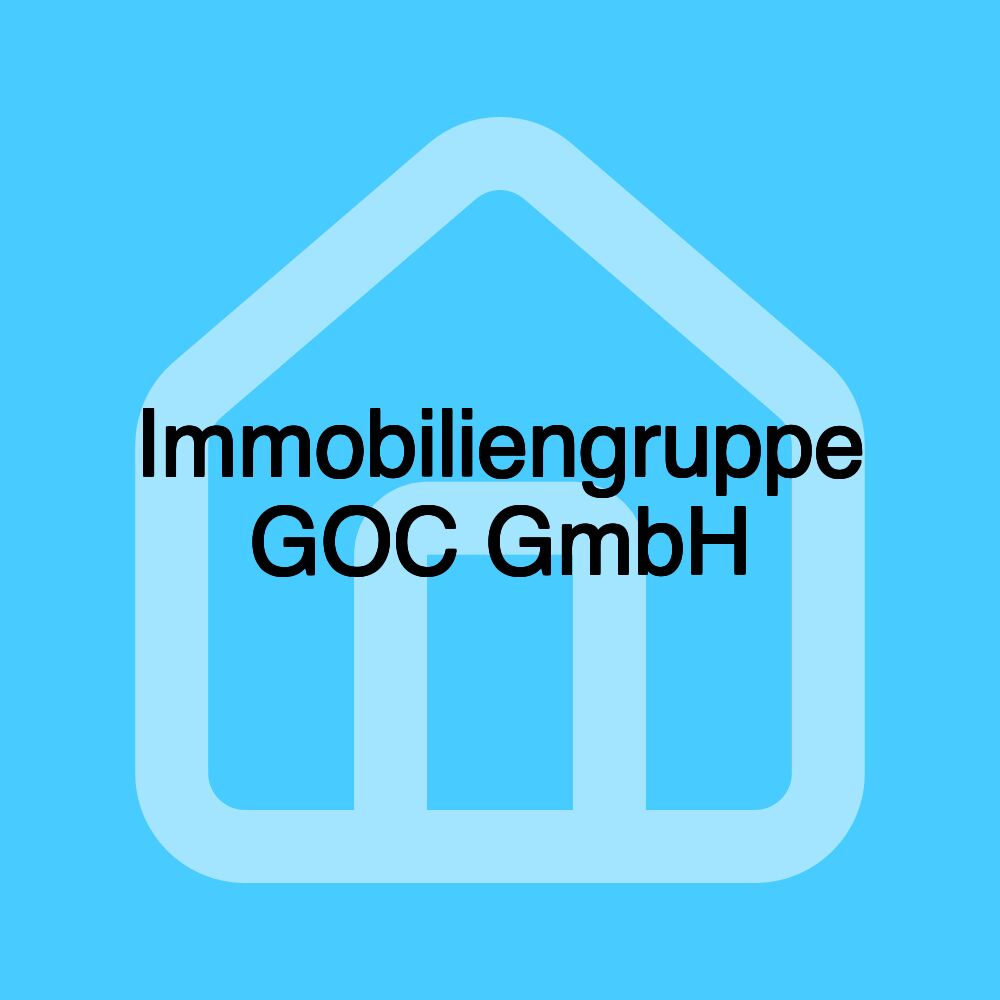 Immobiliengruppe GOC GmbH Immobiliengruppe GOC GmbH