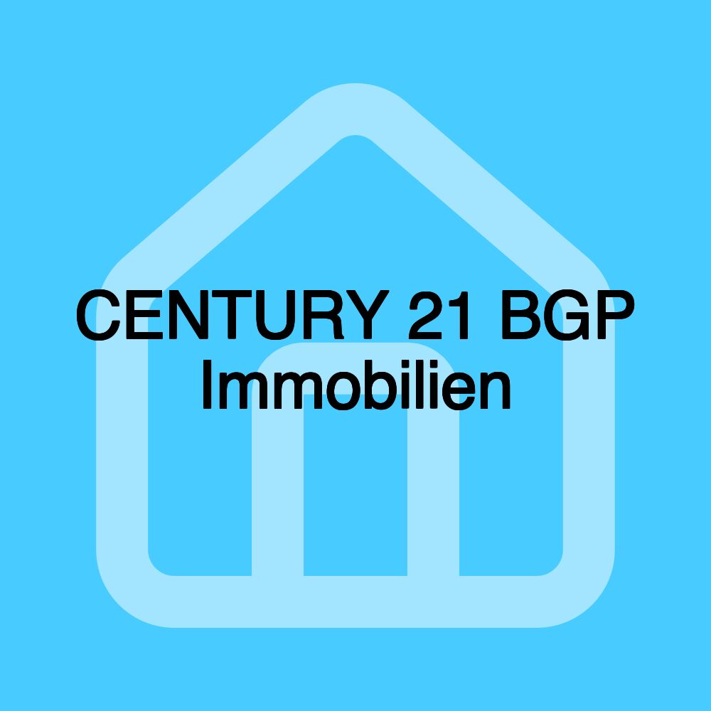 CENTURY 21 BGP Immobilien CENTURY 21 BGP Immobilien