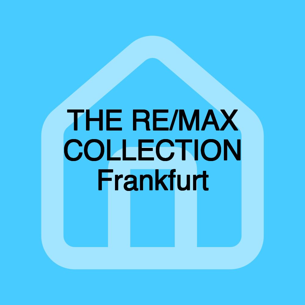 THE RE/MAX COLLECTION Frankfurt THE RE/MAX COLLECTION Frankfurt