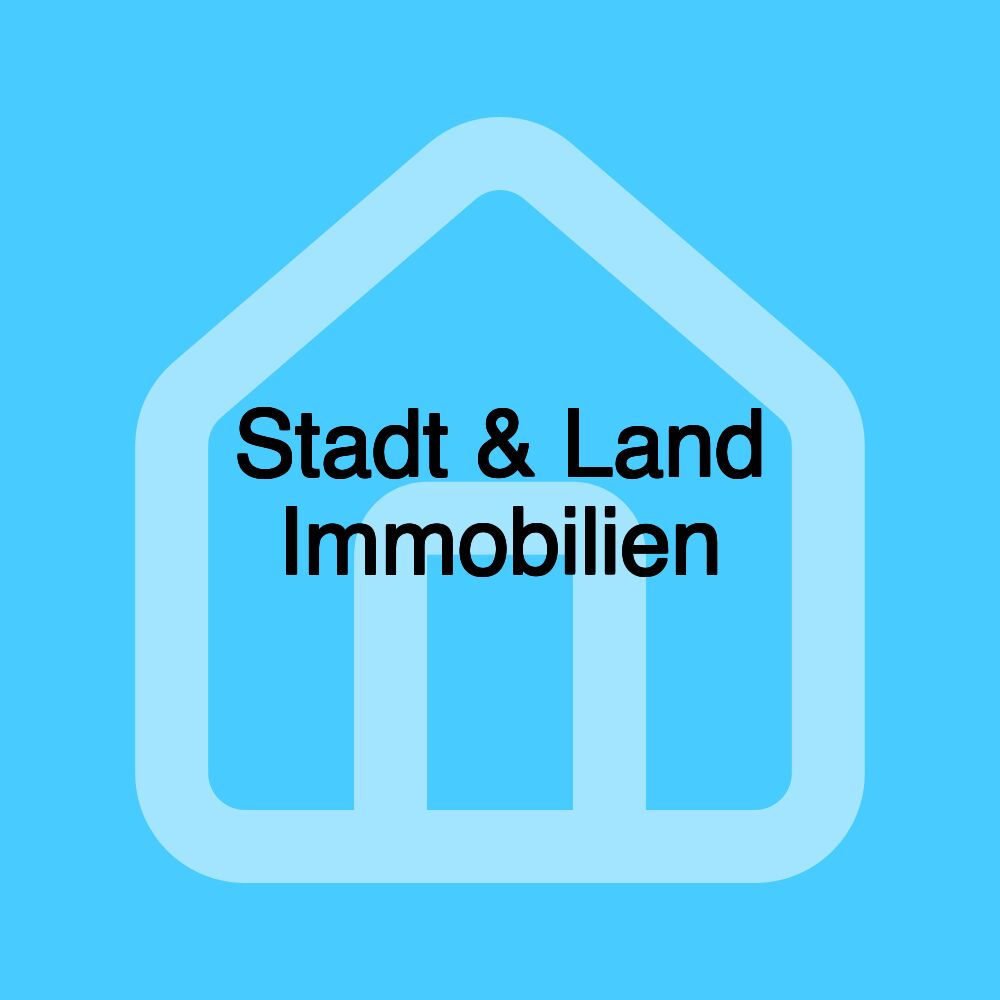 Stadt & Land Immobilien Stadt & Land Immobilien