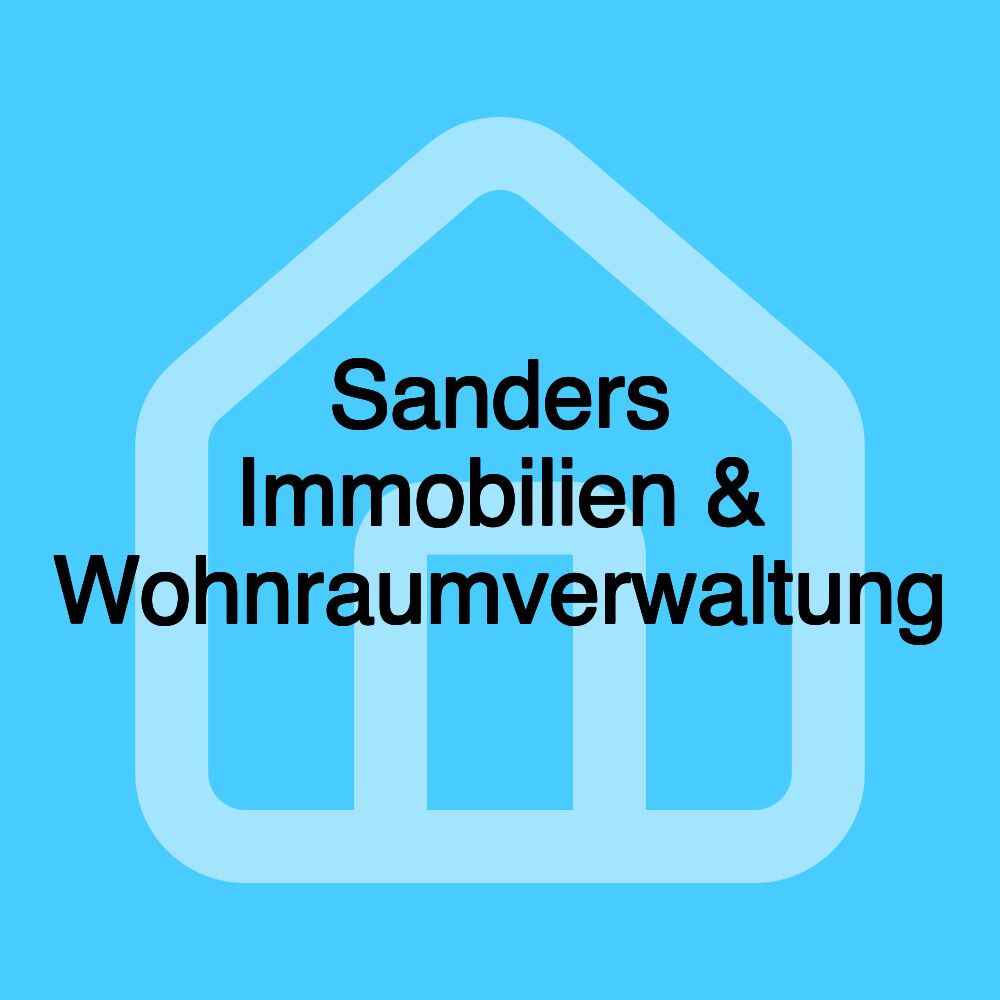 Sanders Immobilien & Wohnraumverwaltung Sanders Immobilien & Wohnraumverwaltung