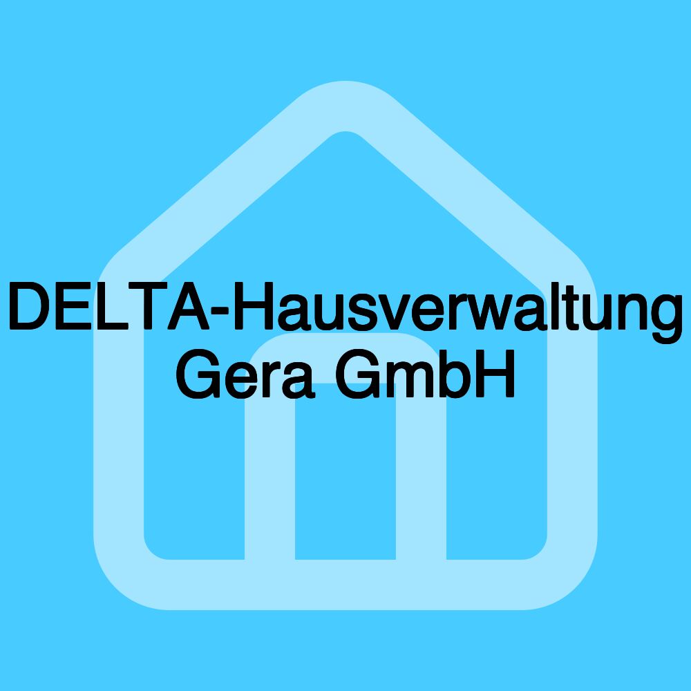 DELTA-Hausverwaltung Gera GmbH DELTA-Hausverwaltung Gera GmbH