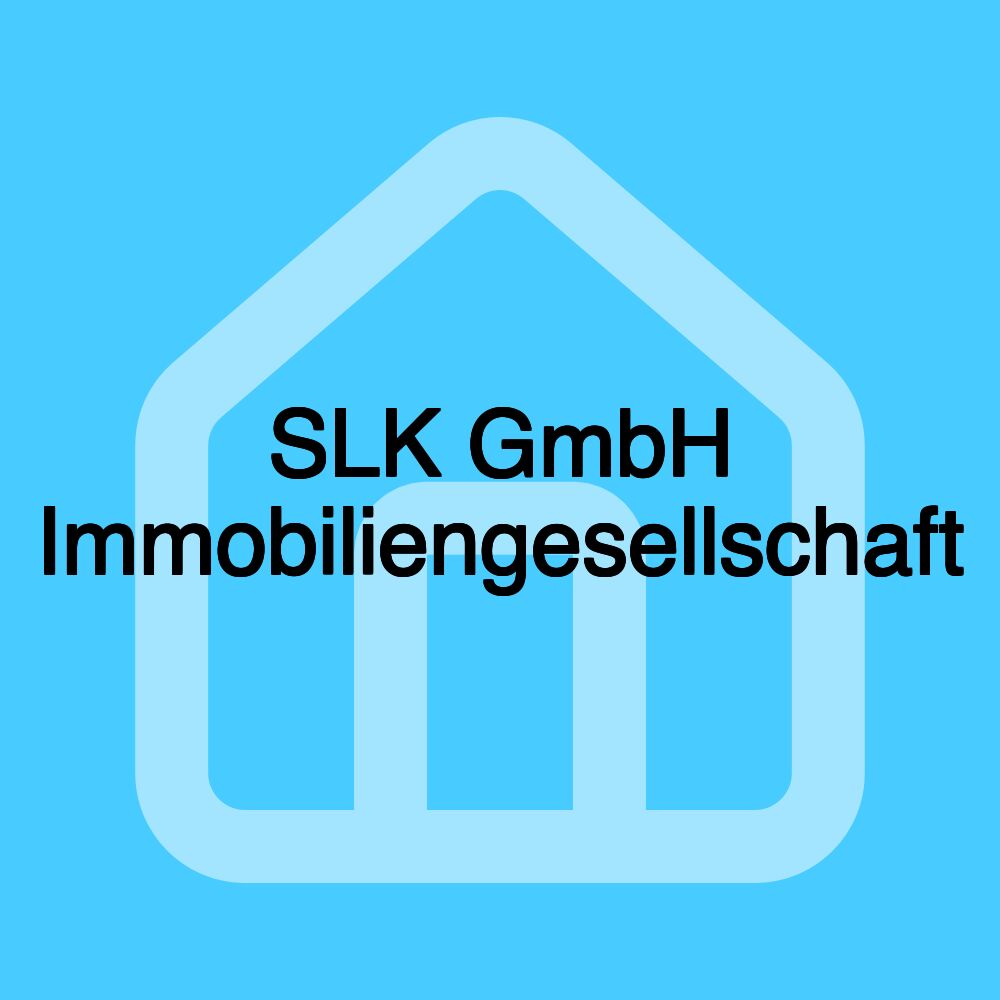 SLK GmbH Immobiliengesellschaft SLK GmbH Immobiliengesellschaft