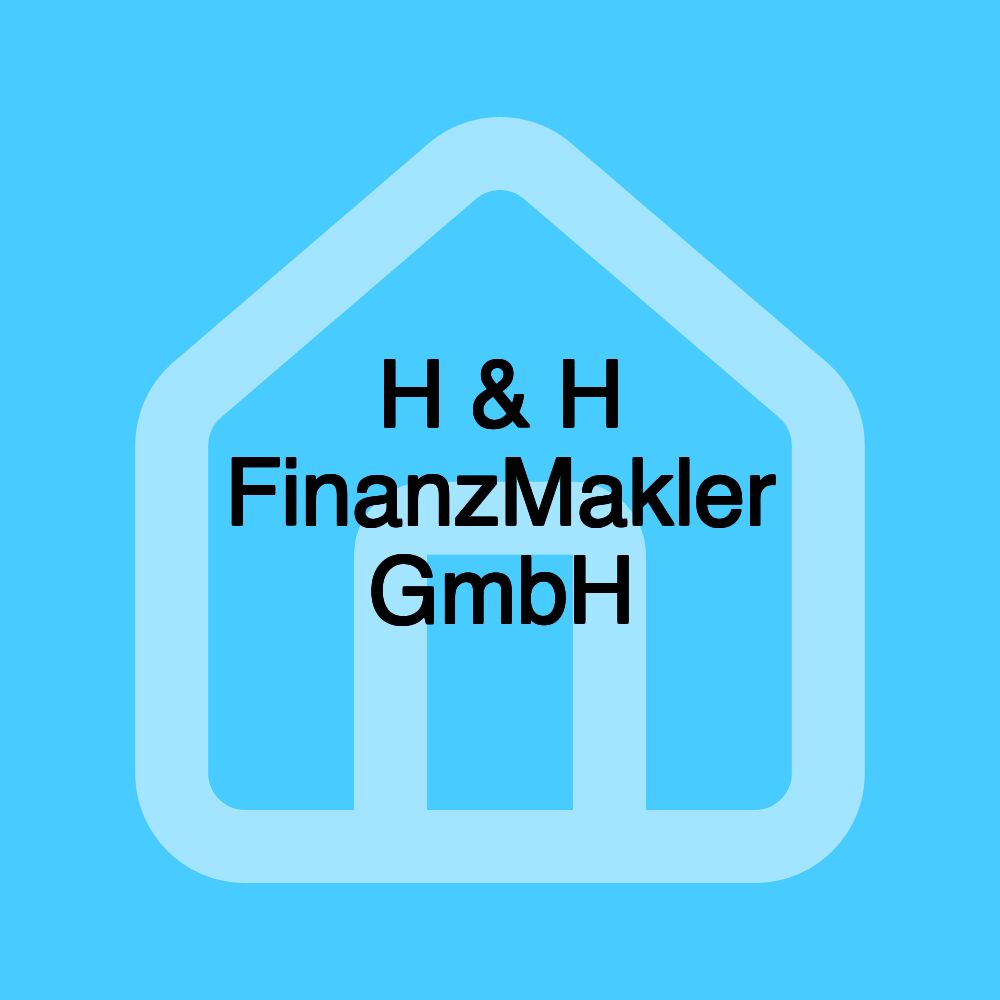 H & H FinanzMakler GmbH