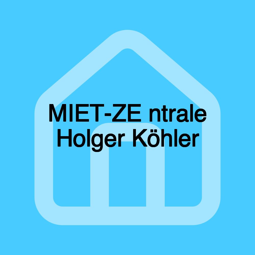 MIET-ZE ntrale Holger Köhler MIET-ZE ntrale Holger Köhler