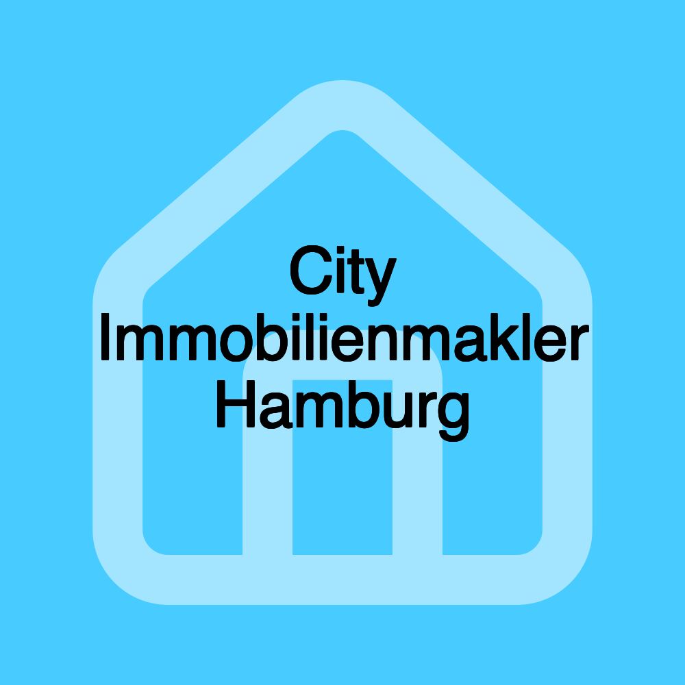 City Immobilienmakler Hamburg City Immobilienmakler Hamburg