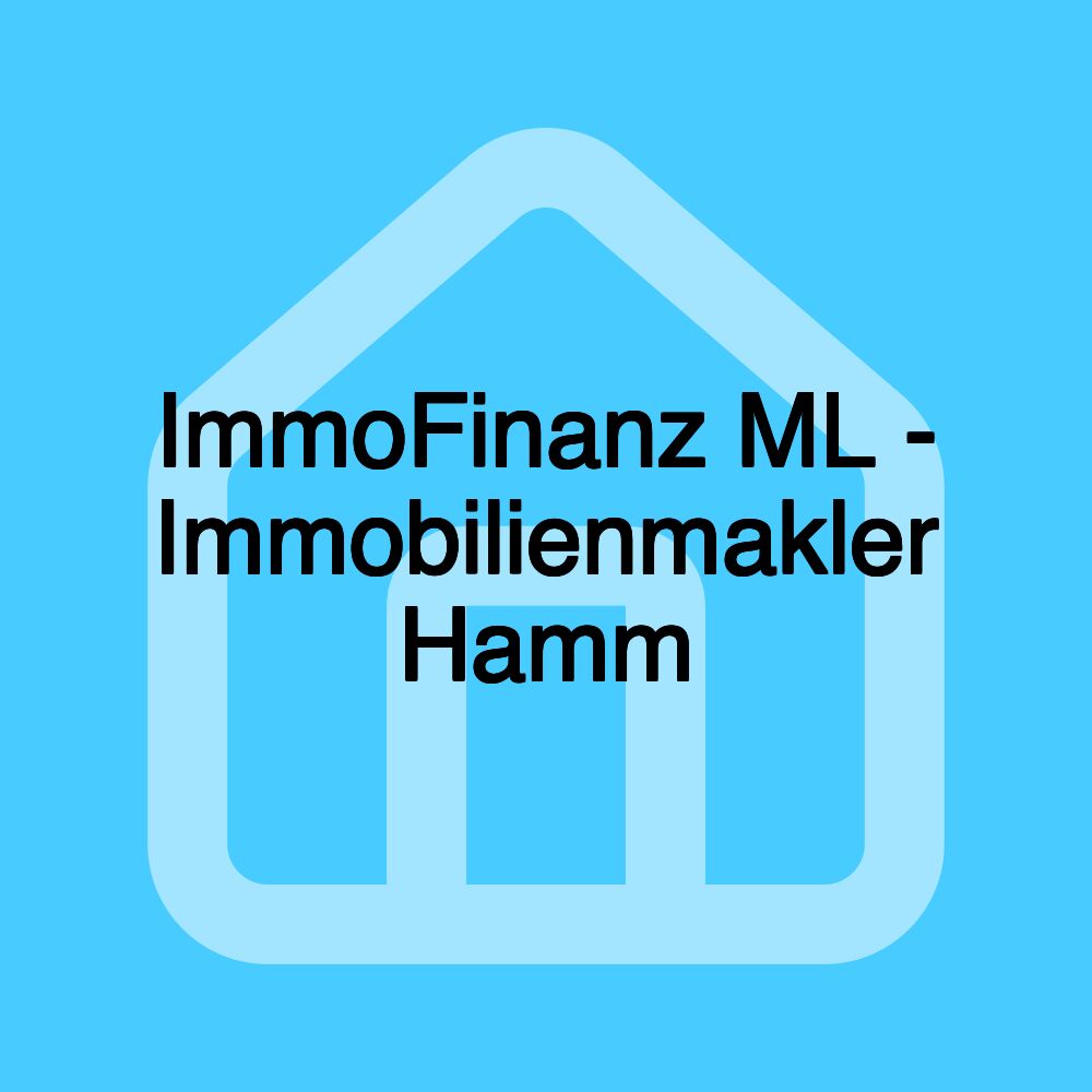 ImmoFinanz ML - Immobilienmakler Hamm ImmoFinanz ML - Immobilienmakler Hamm