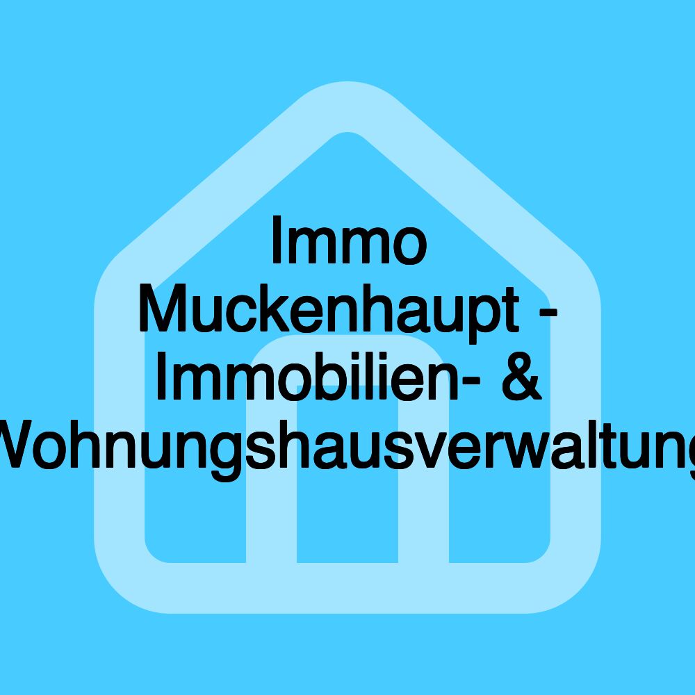 Immo Muckenhaupt - Immobilien- & Wohnungshausverwaltung