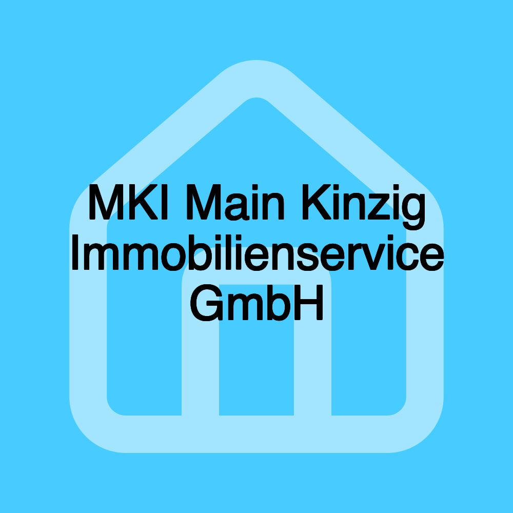 MKI Main Kinzig Immobilienservice GmbH MKI Main Kinzig Immobilienservice GmbH