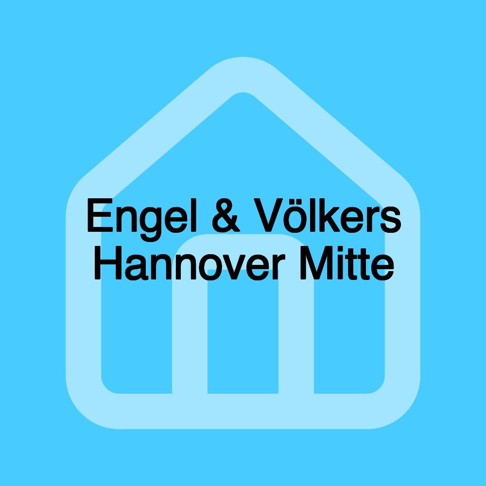 Engel & Völkers Hannover Mitte Engel & Völkers Hannover Mitte