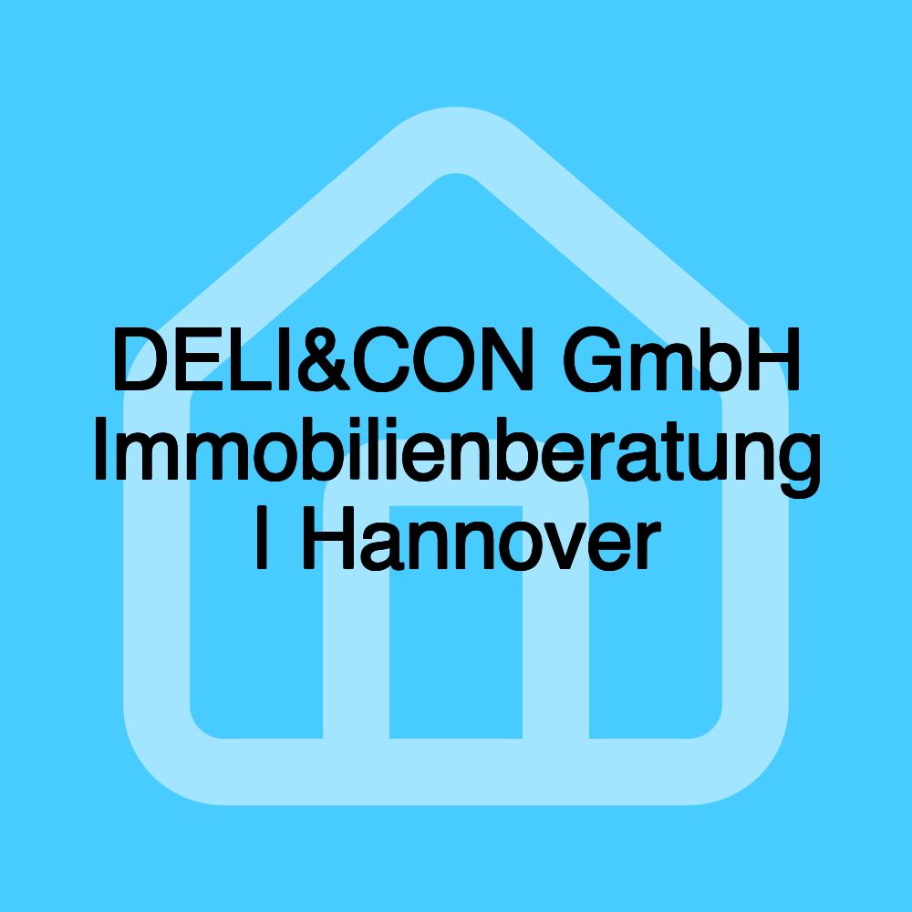 DELI&CON GmbH Immobilienberatung | Hannover DELI&CON GmbH Immobilienberatung | Hannover