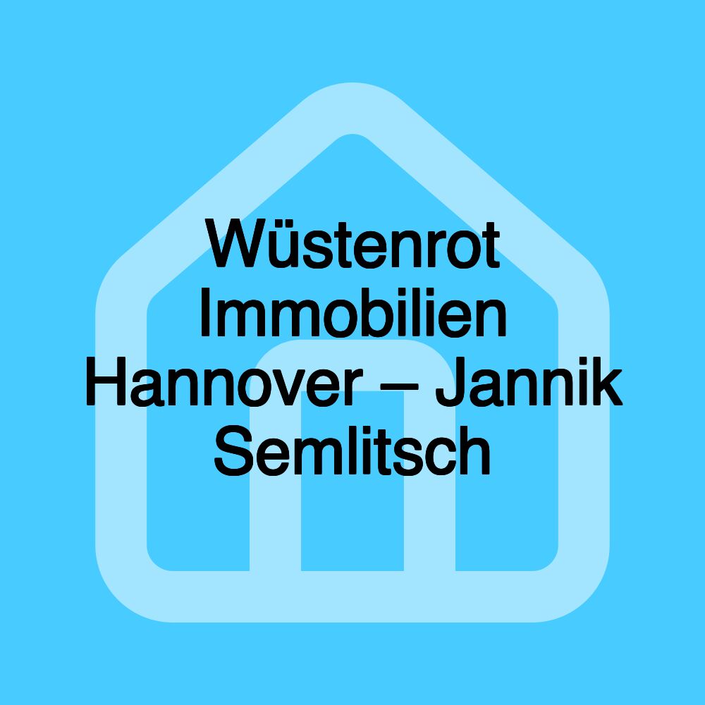 Wüstenrot Immobilien Hannover – Jannik Semlitsch
