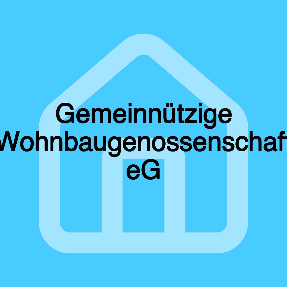 Gemeinnützige Wohnbaugenossenschaft eG Gemeinnützige Wohnbaugenossenschaft eG