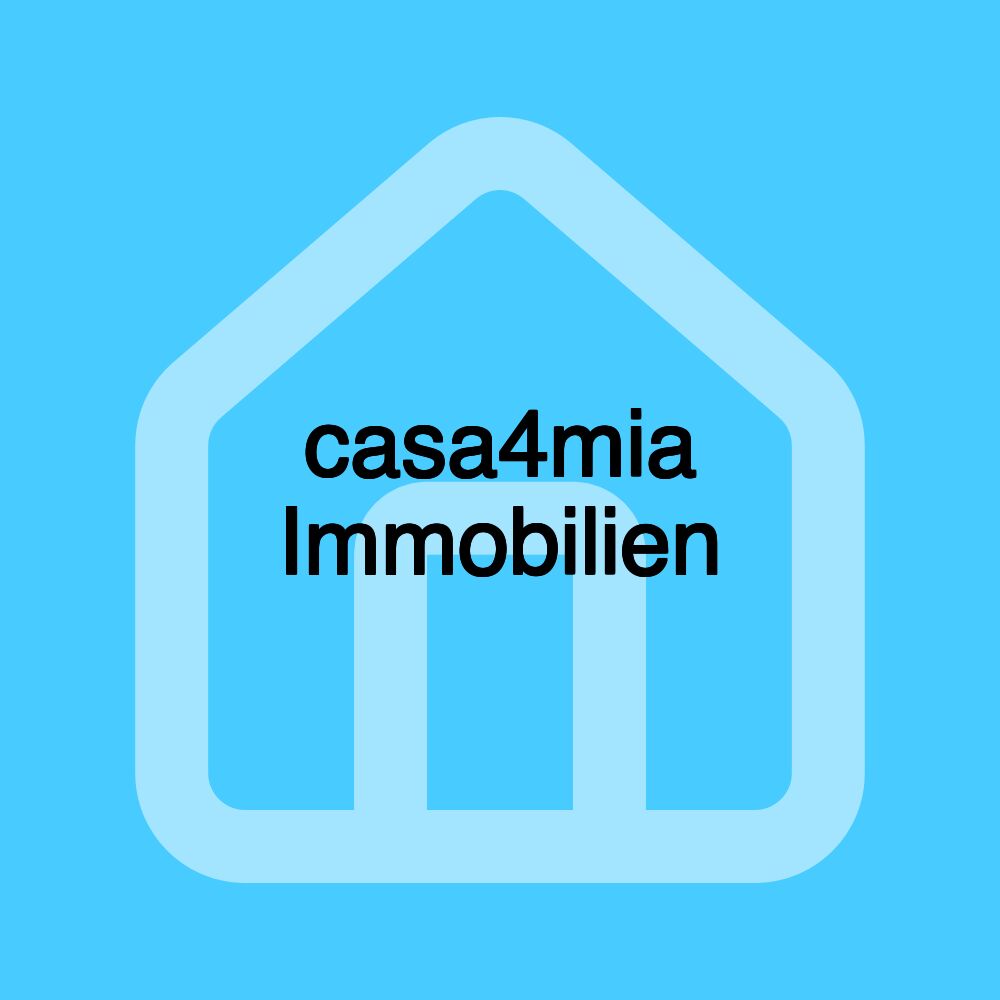 casa4mia Immobilien