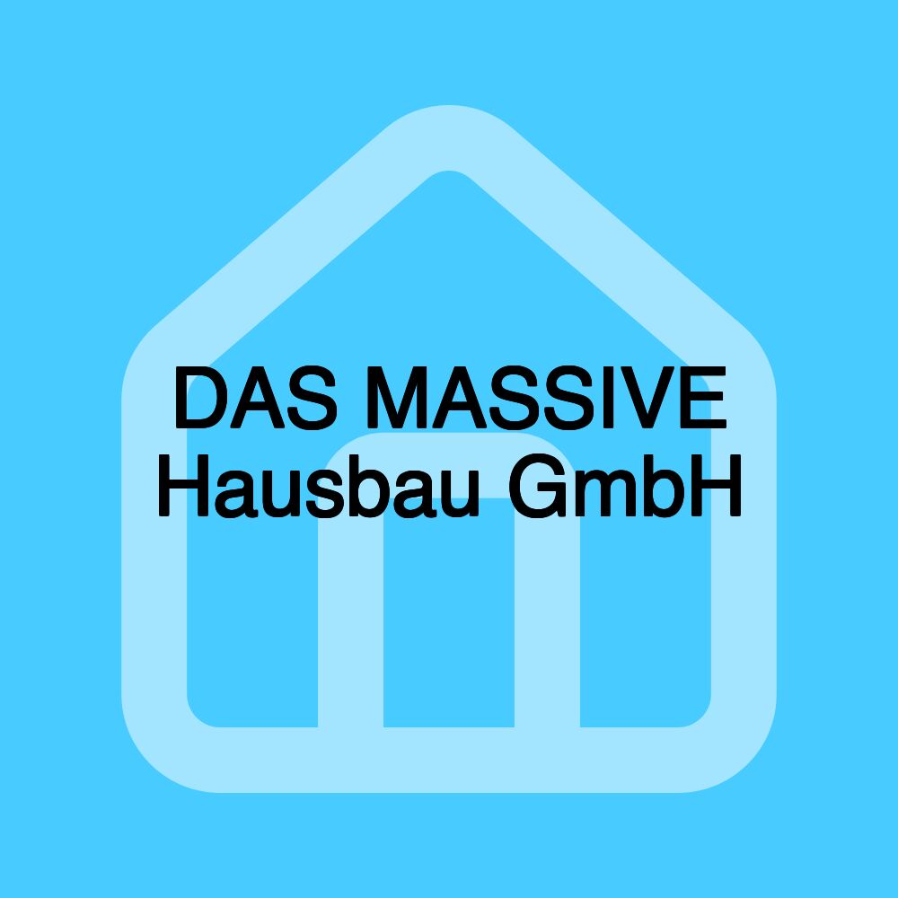 DAS MASSIVE Hausbau GmbH