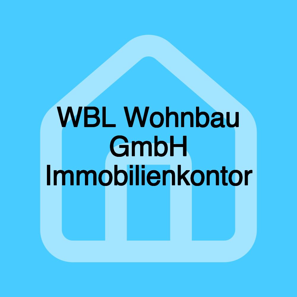 WBL Wohnbau GmbH Immobilienkontor WBL Wohnbau GmbH Immobilienkontor